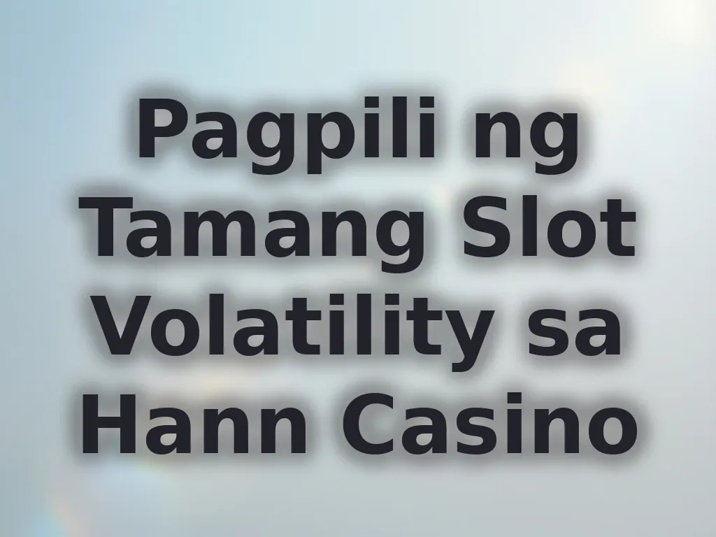 Slot Volatility Guide